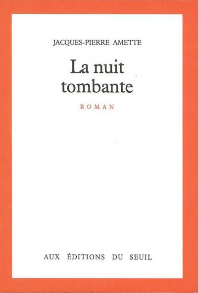 La Nuit tombante (9782020049313-front-cover)
