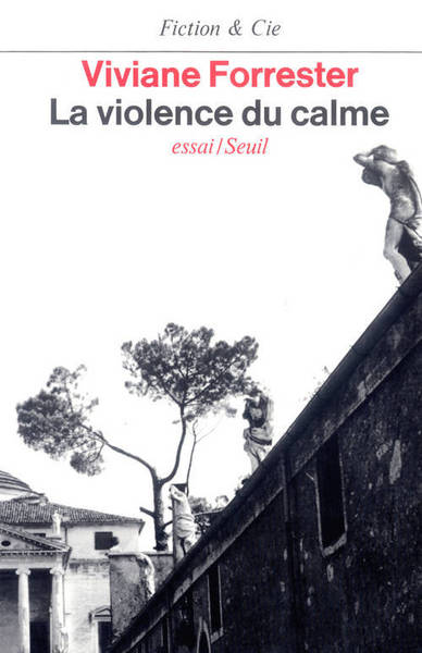 La Violence du calme (9782020054614-front-cover)