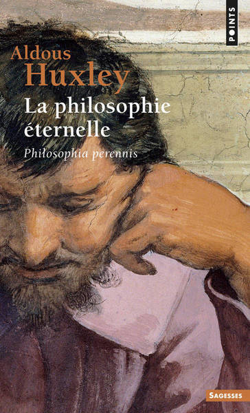 La Philosophie éternelle, Philosophia perennis (9782020046558-front-cover)