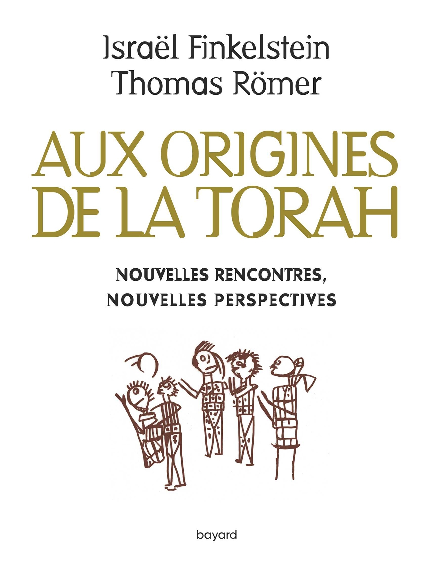 Aux origines de la Torah. Nouvelles rencontres, nouvelles perspectives (9782227494701-front-cover)