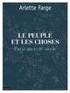 LE PEUPLE ET LES CHOSES : PARIS AU XVIIIe SIÈCLE (9782227487956-front-cover)