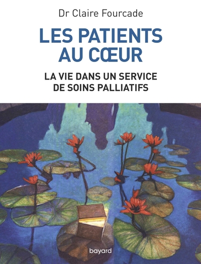 Les patients au coeur - La vie dans un service de soins palliatifs (9782227495890-front-cover)