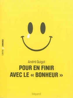 POUR EN FINIR AVEC LE BONHEUR (9782227487130-front-cover)