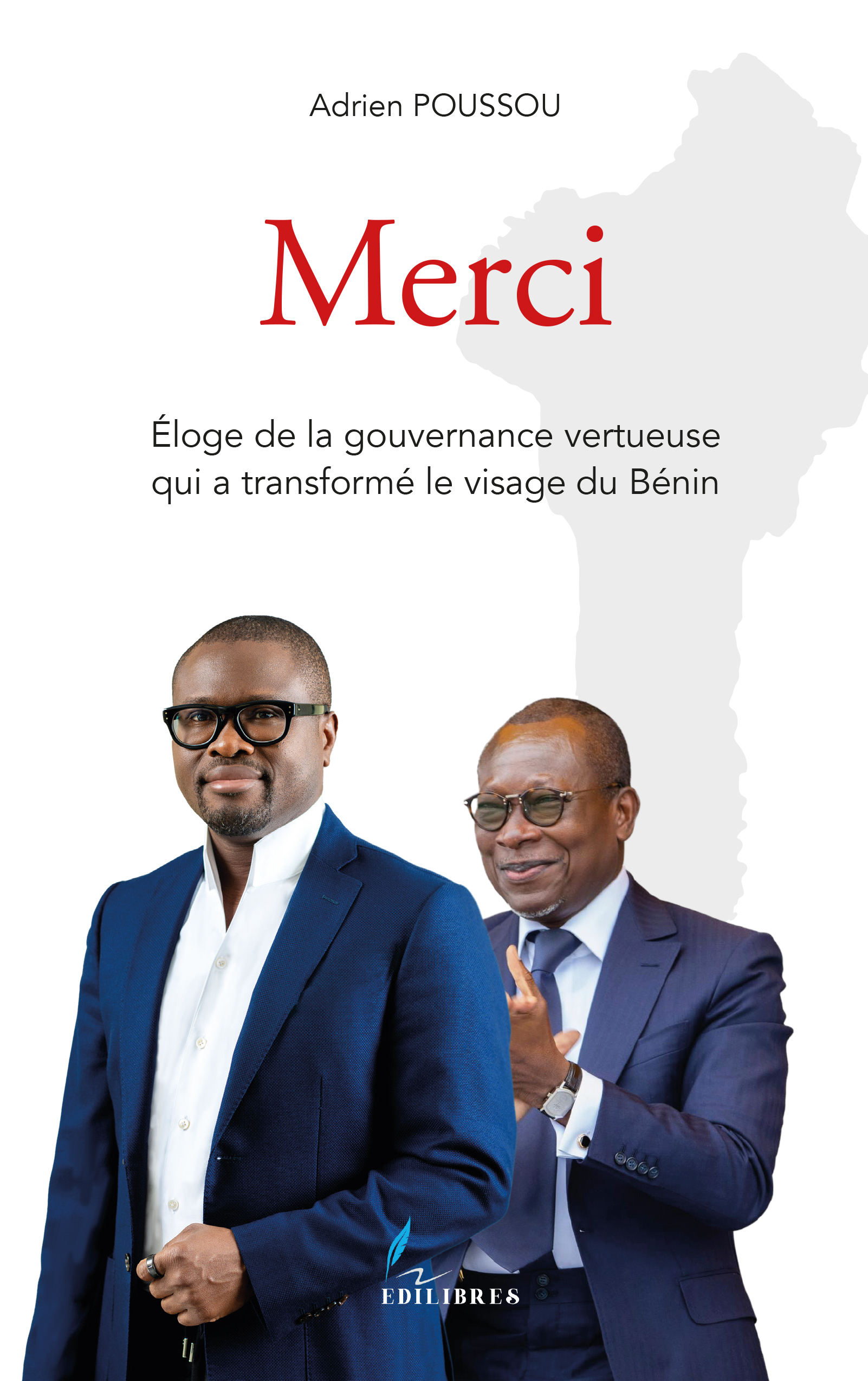 Merci, Éloge de la gouvernance vertueuse qui a transformé le visage du Bénin (9782381260105-front-cover)