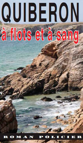 Quiberon À Flots Et À Sang (035) (9782364280496-front-cover)