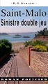 Saint-Malo, Sinistre Double Jeu (9782364281080-front-cover)