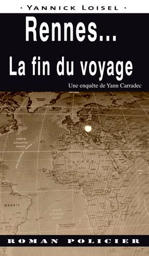Rennes - La Fin Du Voyage (9782364281257-front-cover)
