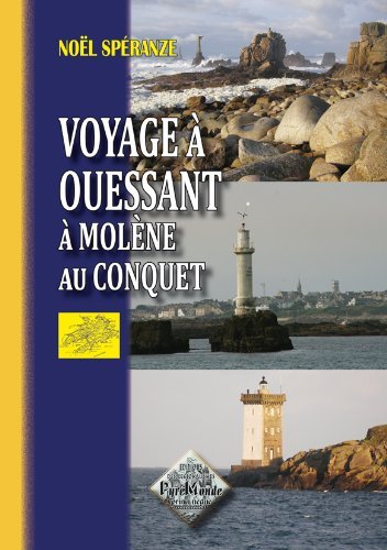 Voyage à Ouessant, à Molène et au Conquet (9782846186889-front-cover)