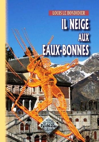 Il neige aux Eaux-Bonnes (9782846187541-front-cover)