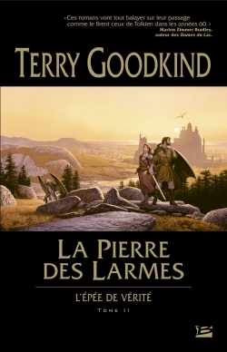 L'Épée de Vérité T02 La Pierre des Larmes, L'Épée de Vérité (9782914370585-front-cover)