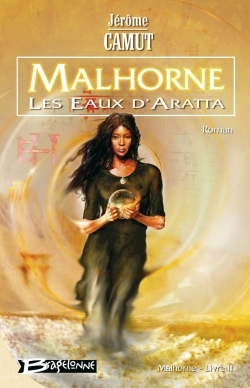 Malhorne T02 Les Eaux d'Aratta, Malhorne (9782914370837-front-cover)