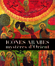 Icônes arabes - mystères d'Orient (9782914338097-front-cover)