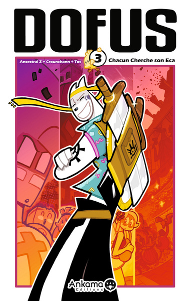 DOFUS T03 CHACUN CHERCHE SON ECA (9782952450959-front-cover)
