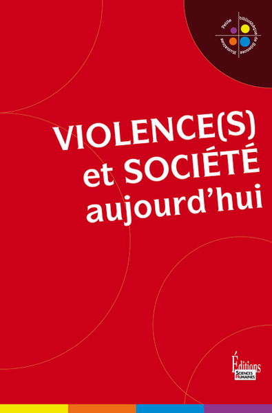 Violence(s) et société aujourd'hui (9782361060145-front-cover)