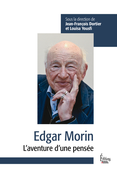 Edgar Morin - L'aventure d'une pensée (9782361065867-front-cover)
