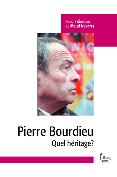 L'oeuvre de Pierre Bourdieu - Sociologie Bilan critique Héritage (9782361067700-front-cover)