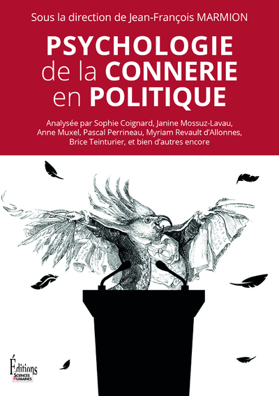 Psychologie de la connerie en politique (9782361066161-front-cover)