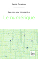 Le numérique (9782361066789-front-cover)