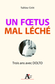 Un foetus mal léché (9782361063467-front-cover)