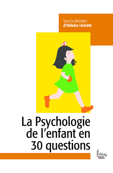 La psychologie de l'enfant en 30 questions (9782361067069-front-cover)