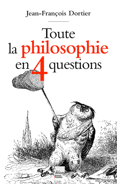 Toute la philosophie en 4 questions (9782361067304-front-cover)