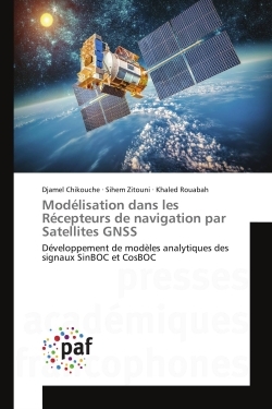 Modélisation dans les Récepteurs de navigation par Satellites GNSS (9783841634146-front-cover)