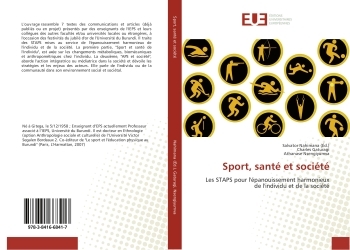 Sport, sante et societe, Les STAPS pour l'epanouissement harmonieux de l'individu et de la societe (9783841668417-front-cover)