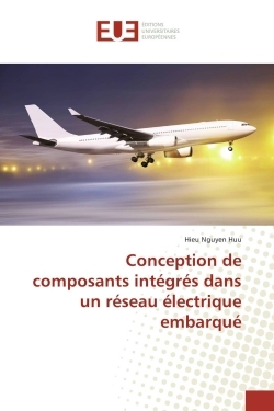 Conception De Composants Intégrés Dans Un Réseau Électrique Embarqué (9783841619495-front-cover)