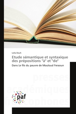 Etude sémantique et syntaxique des prépositions "à" et "de" (9783841633279-front-cover)