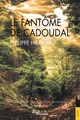 Le Fantôme de Cadoudal (9782355237546-front-cover)