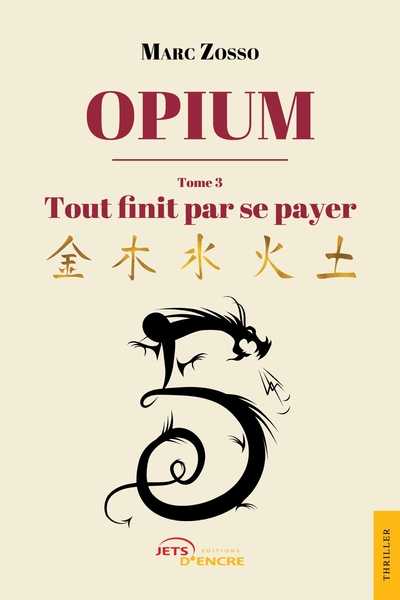 Opium - Tome III  Tout finit par se payer (9782355237492-front-cover)
