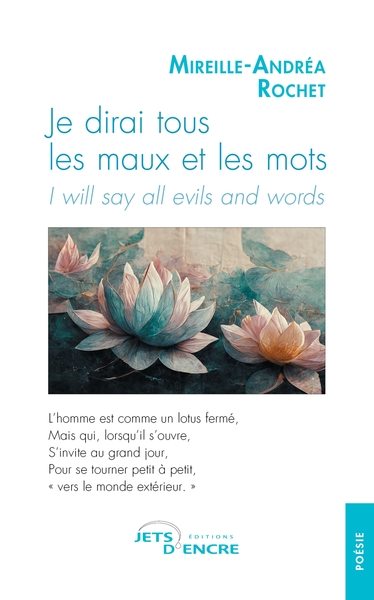 Je dirai tous les maux et les mots. I will say all evils and words (9782355239182-front-cover)