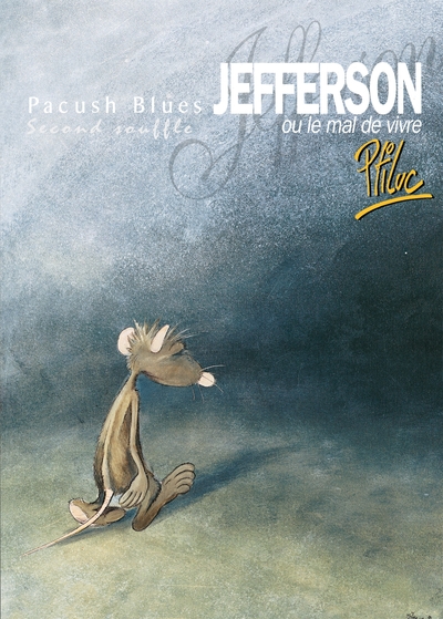 Pacush Blues - Tome 02, Second souffle - Jefferson ou le mal de vivre (9782869672598-front-cover)