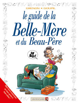 Les Guides en BD - Tome 21, La Belle-mère et le Beau-père (9782869679665-front-cover)