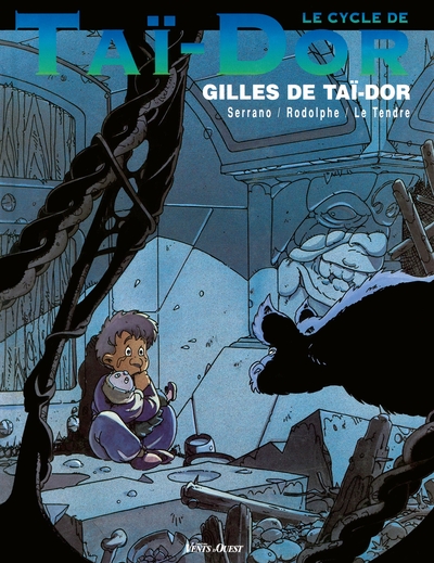 Le Cycle de Taï-Dor - Tome 03, Gilles de Taï-Dor (9782869674639-front-cover)