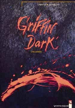 Griffin Dark - Tome 01, L'Alliance (9782869675308-front-cover)