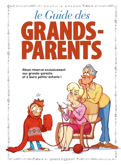 Les Guides en BD - Tome 18, Les Grands-parents (9782869679023-front-cover)