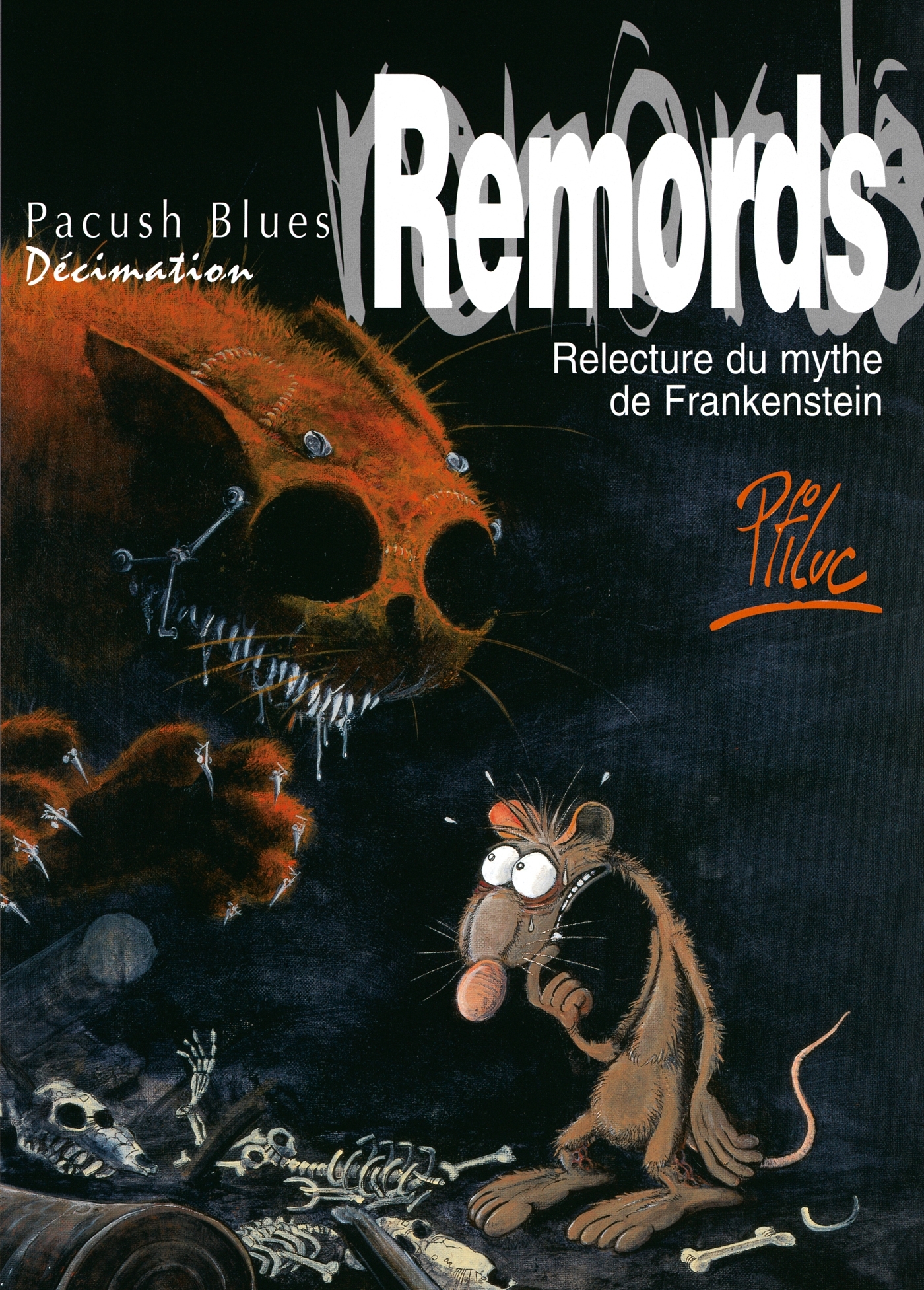 Pacush Blues - Tome 10, Décimation - Relecture du mythe de Frankenstein - Remords (9782869675933-front-cover)