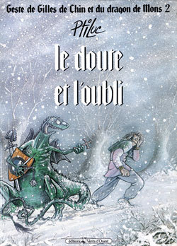 Geste de Gilles de Chin et du dragon de Mons - Tome 02, Le doute et l'oubli (9782869671089-front-cover)