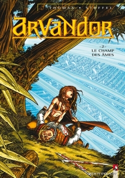 Arvandor - Tome 02, Le Chant des âmes (9782869679535-front-cover)