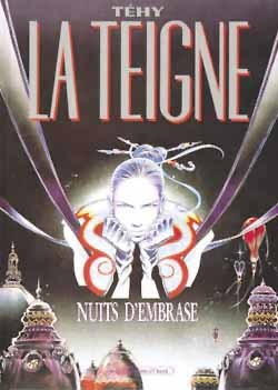 La Teigne - Tome 01, Nuits d'embrase (9782869670914-front-cover)