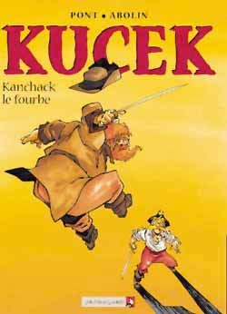 Kucek - Tome 02, Kanchack le Fourbe (9782869677524-front-cover)