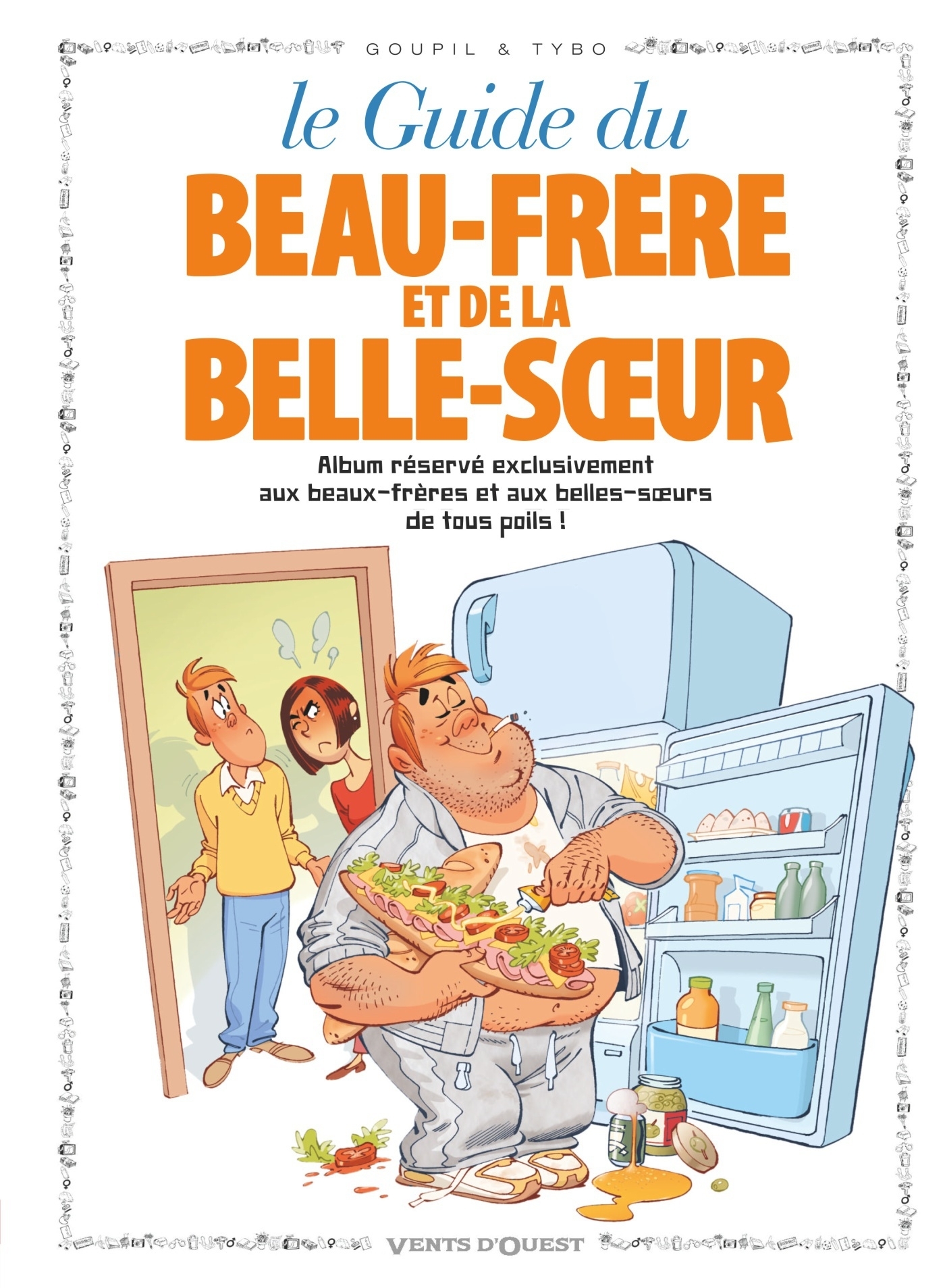 Les Guides en BD - Tome 13, Le Beau-frère et la Belle-soeur (9782869677203-front-cover)