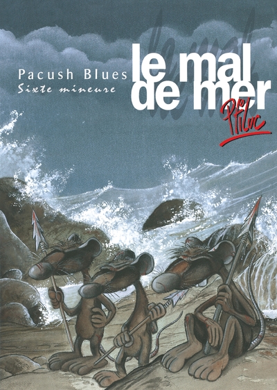 Pacush Blues - Tome 06, Sixte mineure - Le mal de mer (9782869672635-front-cover)