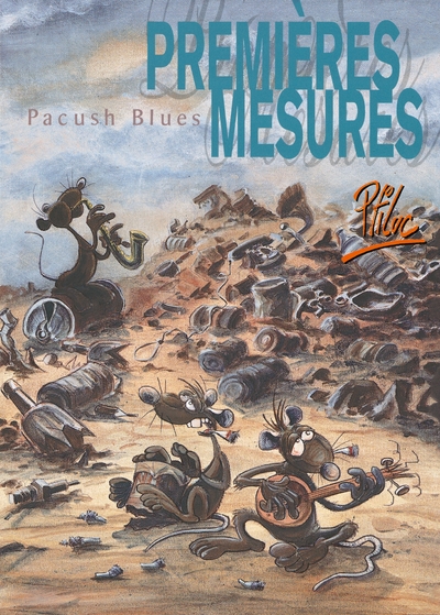 Pacush Blues - Tome 01, Premières mesures (9782869672789-front-cover)