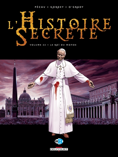 L'Histoire secrète T22, Le Roi du monde (9782756020099-front-cover)