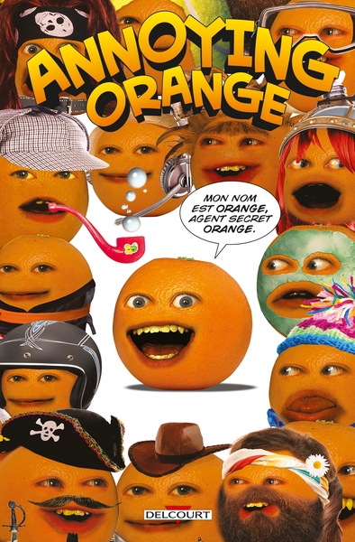 Annoying Orange T01, Agent secret orange (9782756049588-front-cover)
