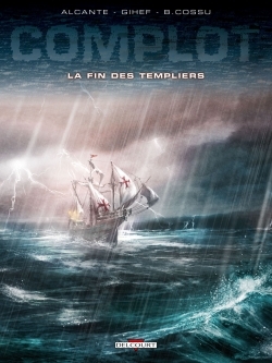 Complot T02, La Fin des Templiers (9782756035024-front-cover)