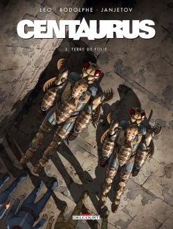Centaurus T03, Terre de folie (9782756081458-front-cover)