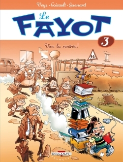 Le Fayot T03, Vive la rentrée ! (9782756061337-front-cover)